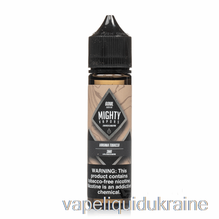 Vape Ukraine Virginia Tobacco - Mighty Vapors - 60mL 6mg